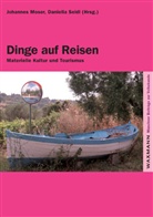 Sonja Böder, Kundri Böhmer-Bauer, Conny Marie Luise Eiberweiser, Anja Früh, Martin Jonas, Klara Löffler... - Dinge auf Reisen