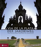 Eva Gruber - Via de la Plata - Der Jakobsweg