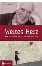 Jean Vanier, Bernardin Schellenberger - Weites Herz