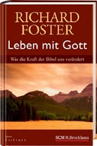 Foste, Richard Foster, Helmers, Kathryn A. Helmers - Leben mit Gott
