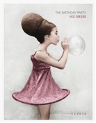 Bright, Susan Bright, Speer, Ve Speers, Vee Speers - The Birthday Party