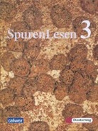 Gerhard Büttner, Veit-Jakobu Dieterich, Veit-Jakobus Dieterich, Hans-Jürgen Herrmann, Hans-Jürgen Herrmann u a, Eckhart Marggraf... - SpurenLesen 3. Neuausgabe. Religionsbuch für die 9./10. Klasse