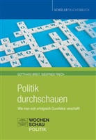 Gotthard Breit, Siegfried Frech - Politik durchschauen