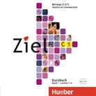 Rosa-Mari Dallapiazza, Rosa-Maria Dallapiazza, Sandr Evans, Sandra Evans, Rol Fischer, Roland Fischer... - Ziel C1 - 1: 2 Audio-CDs zum Kursbuch (Audio book)