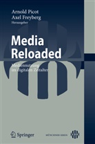 Axe Freyberg, Axel Freyberg, Arnold Picot - Media Reloaded