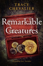 Tracy Chevalier - Remarkable Creatures