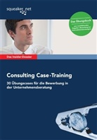 Stefan Menden, Ralph Razisberger, Tanja Reineke, Ingo Solbach, Stefan Menden, Jonas Seyfferth... - Consulting Case - Training