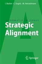 Ima Bashiri, Iman Bashiri, Christop Engels, Christoph Engels, Marcu Heinzelmann, Marcus Heinzelmann - Strategic Alignment