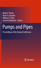 Ala B Lumsden, Alan B Lumsden, Mark G. Davies, William E Kline et al, Ioannis Kakadiaris, William E. Kline... - Pumps and Pipes