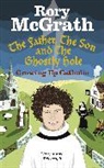 Rory McGrath, Rory (Author) McGrath - The Father, the Son and the Ghostly Hole