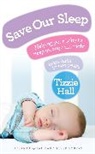 Tizzie Hall, Hall Tizzie - Save Our Sleep