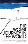 Apsley Cherry-Garrard - Worst Journey in the World