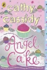 Cathy Cassidy - Angel Cake