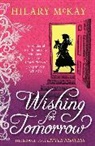Hilary McKay - Wishing for Tomorrow