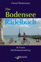 Christel Blankenstein - Das Bodensee-Radelbuch