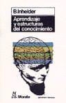 Bärbel Inhelder - Aprendizaje y estructuras del conocimiento