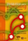 Paolo Ardizzone, Pier Cesare Rivoltella - Didáctica para e-leaning : métodos e instrumentos para la innovación de la enseñanza universitaria