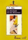Jean Paul Gee - La ideología de los discursos
