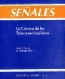A. Michael Noll, John R. Pierce - Señales : ciencia de la telecomunicación