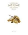 Cristina Comenge Barreiros, María de Lorenzo Lorenzo - La cocina familiar asturiana