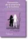 Josep Maria López Madrid, Neus Sallés Tenas - Prevención de la anorexia y la bulimia : educación en valores para la prevención de los trastornos del comportamiento alimentario