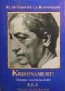 J. Krishnamurti - El futuro de la humanidad