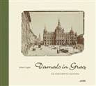 Robert Engele - Damals in Graz