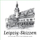 Gerhard Klein, Gerhard Klein - Leipzig-Skizzen