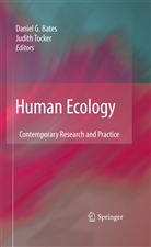Daniel G. Bates, Danie G Bates, Daniel G Bates, TUCKER, Tucker, Judith Tucker... - Human Ecology