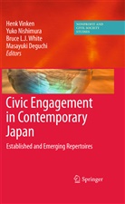 Masayuki Deguchi, Bruce L J White et al, Yuk Nishimura, Yuko Nishimura, Henk Vinken, Bruce L J White... - Civic Engagement in Contemporary Japan