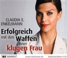 Claudia E. Enkelmann, Claudia Burges, Claudia Burges, Franziska Pörschmann - Erfolgreich mit den Waffen einer klugen Frau, 4 Audio-CDs (Hörbuch)