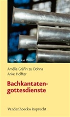Améli Dohna, Amélie Gräfin zu Dohna, AmÃ©lie GrÃ¤fin zu Dohna, Amélie Gräfin zu Dohna, Anke Holfter - Bachkantatengottesdienste