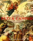 Volk-Knüttel, Brigitte Volk-Knüttel - Peter Candid (um 1548-1628)