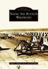 Joan Berkey, Joseph E. Salvatore, Joseph E. Salvatore M. D. - Naval Air Station Wildwood