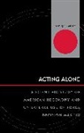 Bradley Podliska, Bradley F. Podliska, Podliska Bradley F. - Acting Alone