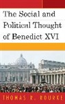 Thomas Rourke, Thomas R. Rourke, Rourke Thomas R. - The Social and Political Thought of Benedict XVI