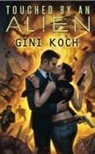 Gini Koch - Touched by an Alien