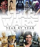 Pablo Hidalgo, Daniel Wallace, Ryder Windham, Windham Ryder - Star Wars Year by Year