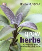 Jekka McVicar - Grow Herbs