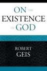 Robert Geis, Geis Robert - On the Existence of God