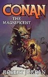 Robert Jordan - Conan the Magnificent