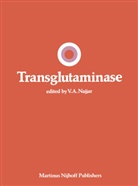 V A Najjar, Lorand, Laszlo Lorand, V. A. Najjar, V.A. Najjar - Transglutaminase