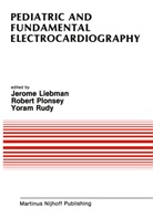 Jerome Liebman, Robert Plonsey, Yoram Rudy - Pediatric and Fundamental Electrocardiography