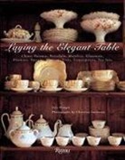 Ines Heugel, Ines/ Sarramon Heugel, Christian Sarramon - Laying the Elegant Table