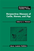 G. Wittmann - Herpesvirus Diseases of Cattle, Horses, and Pigs