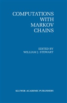 International Workshop on the Numerical, Willia J Stewart, William J Stewart, William J Stewart, William J. Stewart - Computations with Markov Chains
