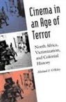 &amp;apos, O&amp;apos, Michael F O'Riley, Michael F. O'Riley, Michael F. O''riley, Michael Kampen O''riley... - Cinema in an Age of Terror