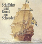 Schiffahrt und Kunst aus Schweden
