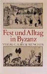 Dieter Simon, Günte Prinzing, Günter Prinzing, Simon, Simon, Dieter Simon - Fest und Alltag in Byzanz