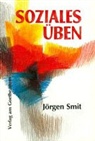 Jörgen Smit, Jugendsektio d Freien Hochschule f Geisteswis, Jugendsektion d Freien Hochschule f Geisteswis, Goetheanum Jugendsektion d. Freien Hochschule f. Geisteswiss. - Soziales Üben